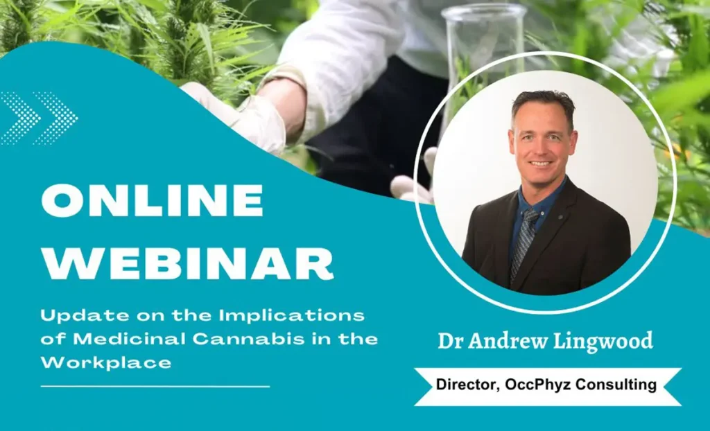 Update on the Implications of Medicinal Cannabis in the Workplace