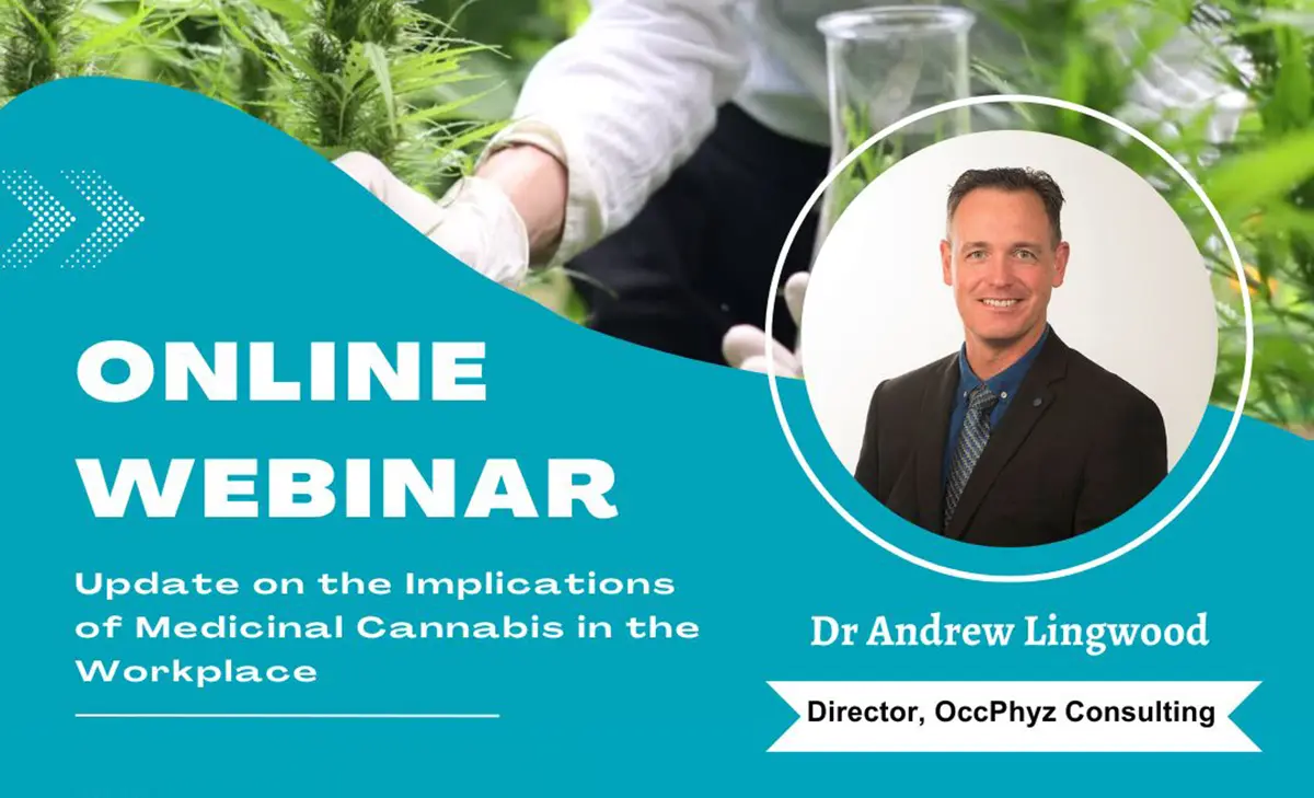 Update on the Implications of Medicinal Cannabis in the Workplace